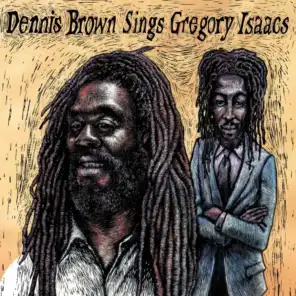 Dennis Brown Sings Gregory Isaacs