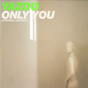 Only You (1999 Mix) [feat. John Brough, Julian Gallagher & Richard Stannard]