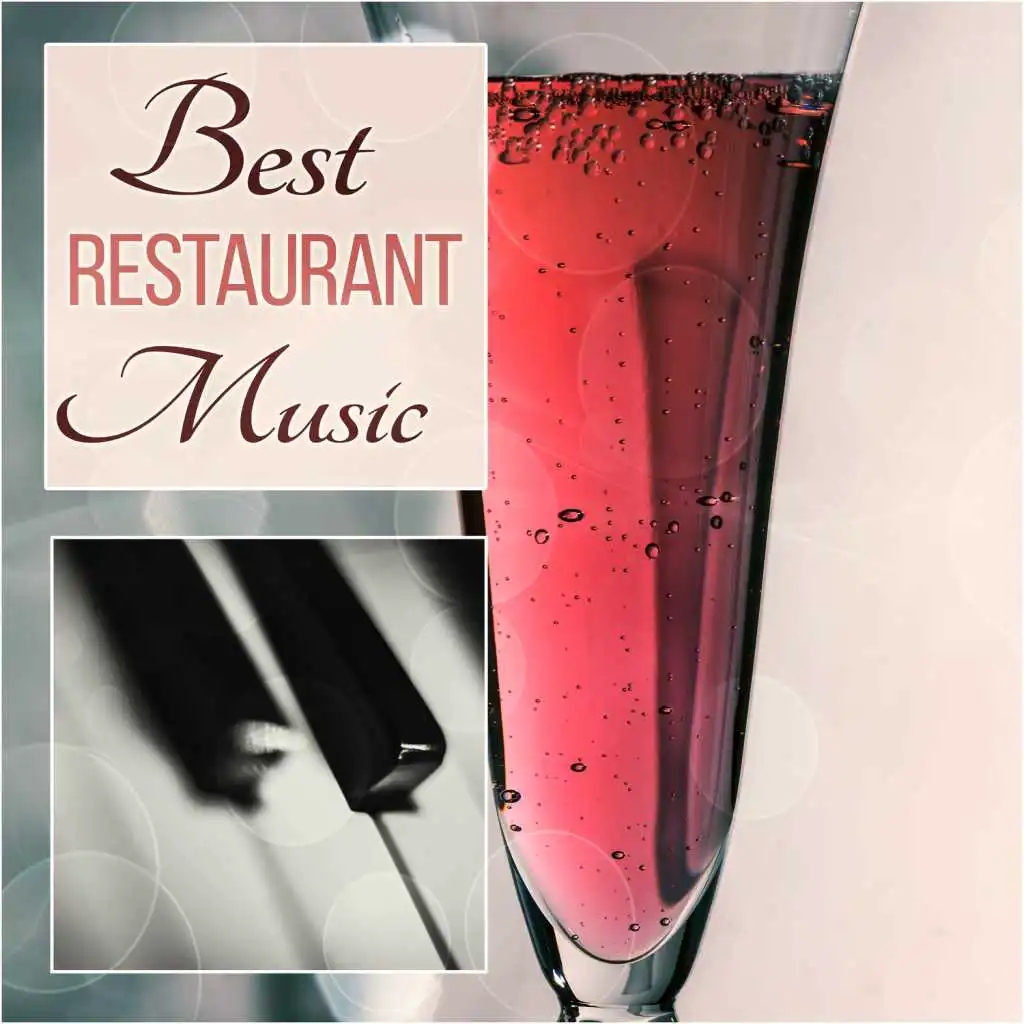 Best Restaurant Music: Instrumental Jazz Music Ambient, Guitar Sounds, Dinner Party, Brunch & Lunch Time, Mellow Lounge Piano Music