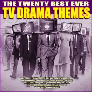 The Twenty Best Ever TV Drama Themes