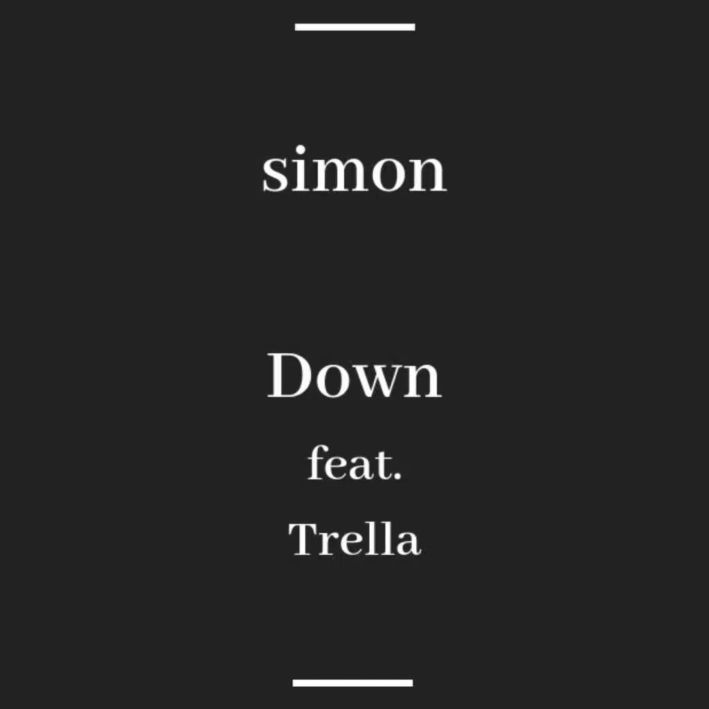 Down (feat. Trella)