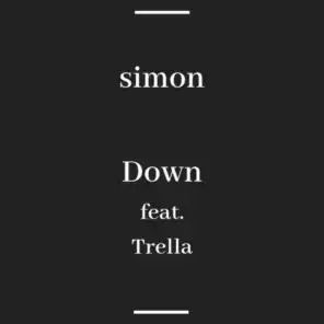 Down (feat. Trella)