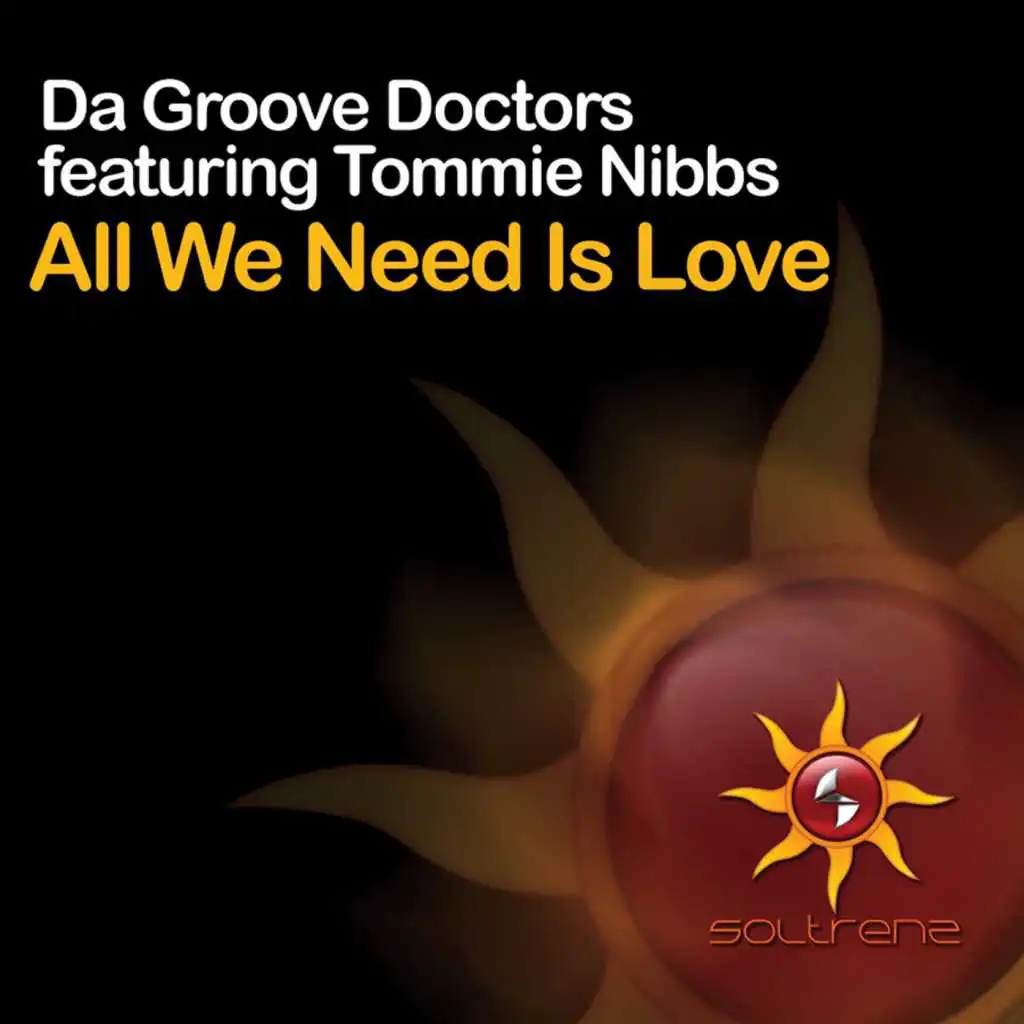 All We Need Is Love (feat. Tommie Nibbs) [Out Of Office Dub]