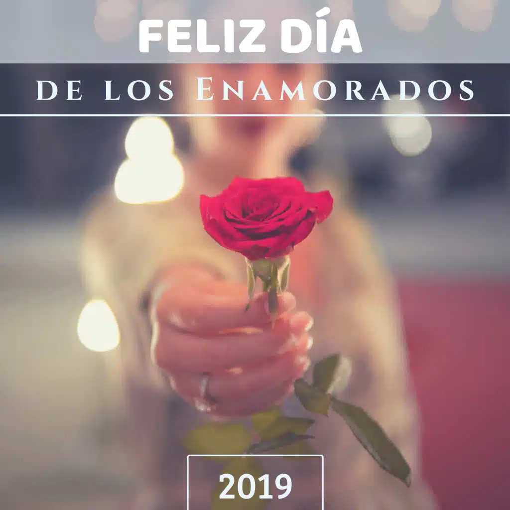 Feliz Día de los Enamorados 2019 - Música Instrumental Más Tierna Enamorarse Apasionadamente