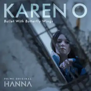 Bullet With Butterfly Wings (From "Hanna")