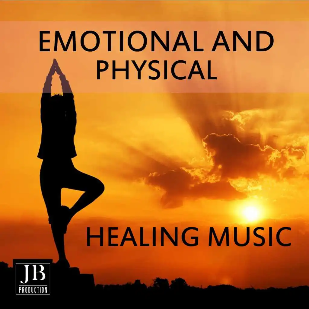 Emotional And Physical Healing Music