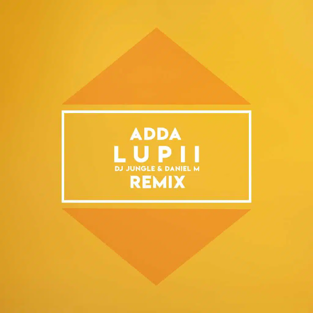 Lupii (Jungle & Daniel M Remix)