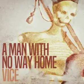 A Man with No Way Home