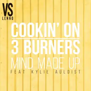 Mind Made Up (feat. Kylie Auldist) [Lenno vs. Cookin' on 3 Burners]
