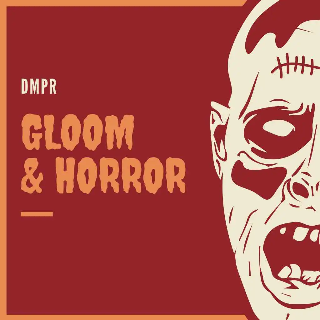 Gloom & Horror (Extended Mix)