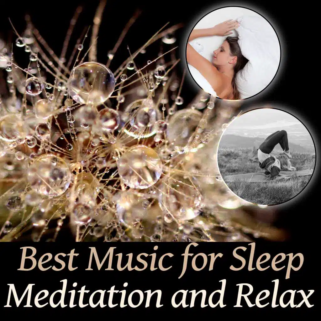 Best Music for Sleep, Meditation and Relax – Healing Sounds, Pure New Age Music, Sounds of Nature, Ambient Lounge