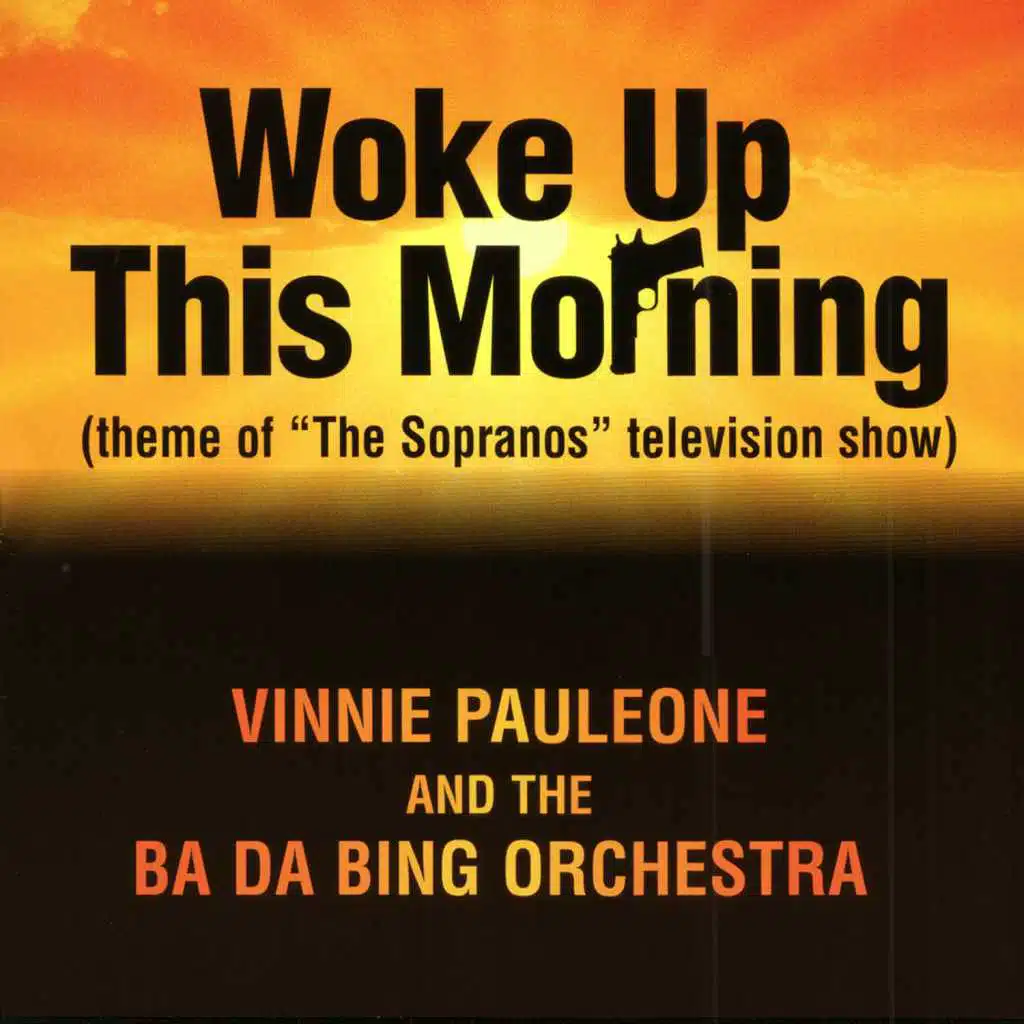 Vinnie Pauleone and The Ba Da Bing Orchestra