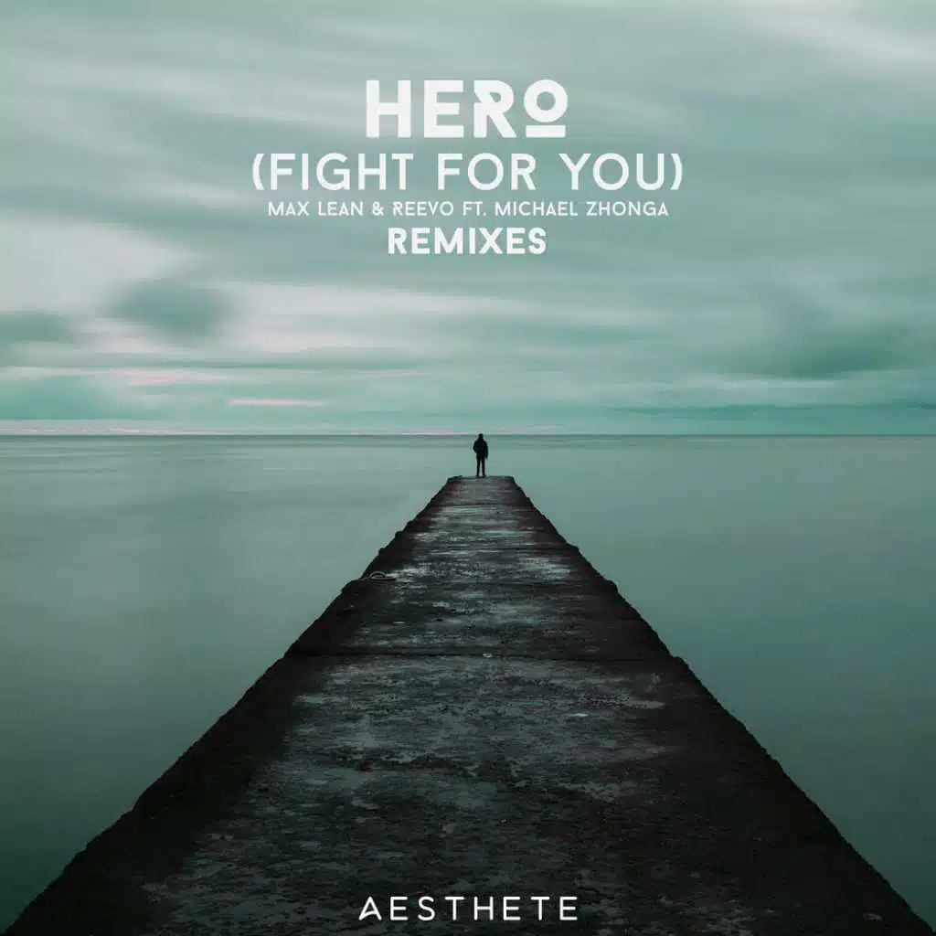 Hero (Fight For You) [feat. Michael Zhonga]