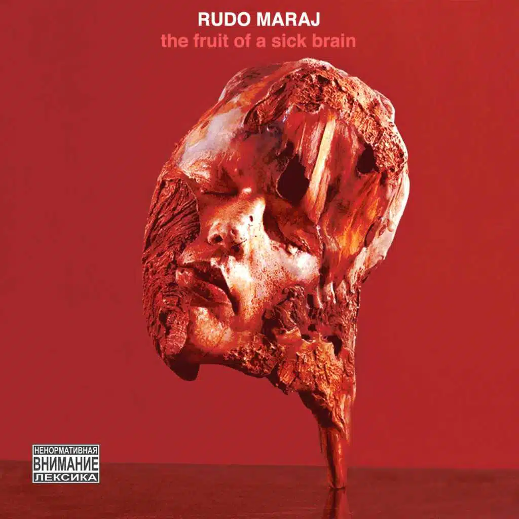 The Fruit of a Sick Brain