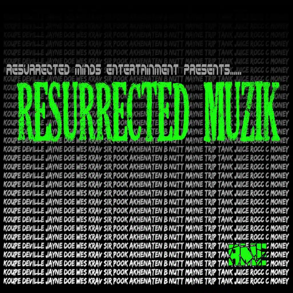 Resurrected Muzik