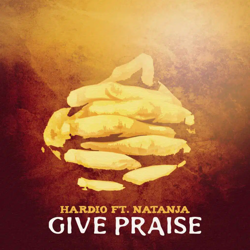Give Praise (feat. Natanja)