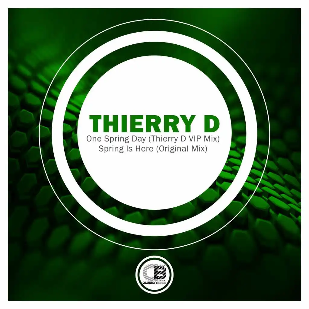 Spring Is Here  & One Spring Day (Thierry D VIP Mix)