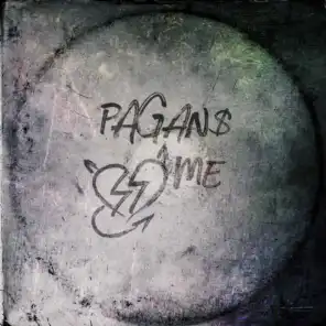 Pagans Luv Me (feat. P Money)