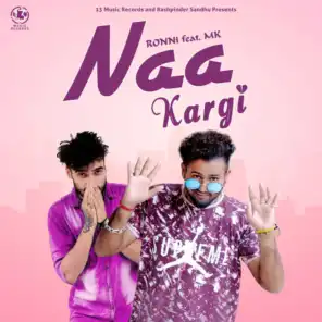 Naa Kargi (feat. MK)