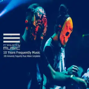 10 Years Frequently Music: 10th Anniversity Frequently Music Allstars Compilation