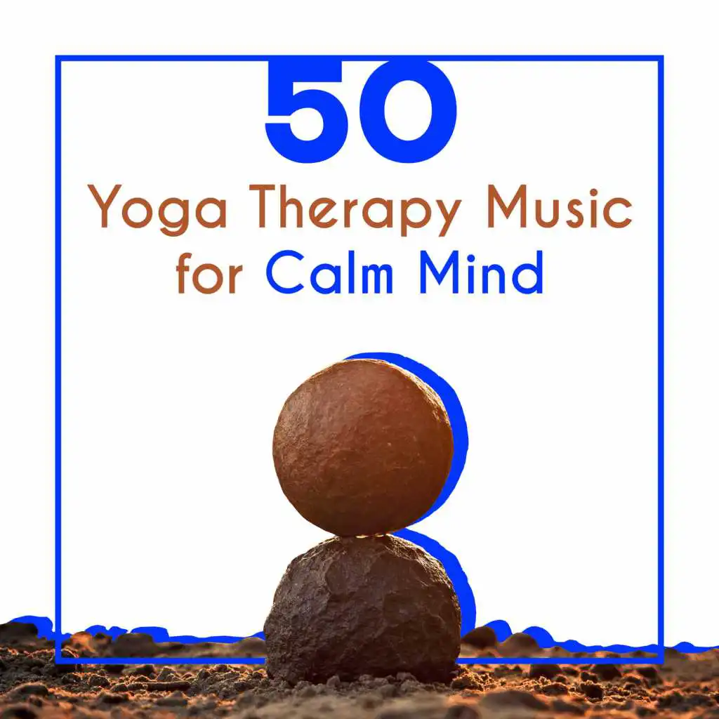 Yoga Therapy Music for Calm Mind