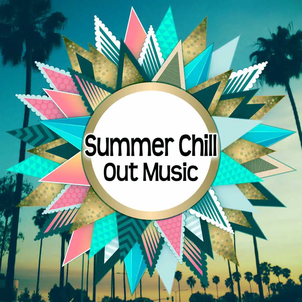 Summer Chill Out Music – Sensual Chill Dance, Beach Cocktails, Party Time, Holiday Journey