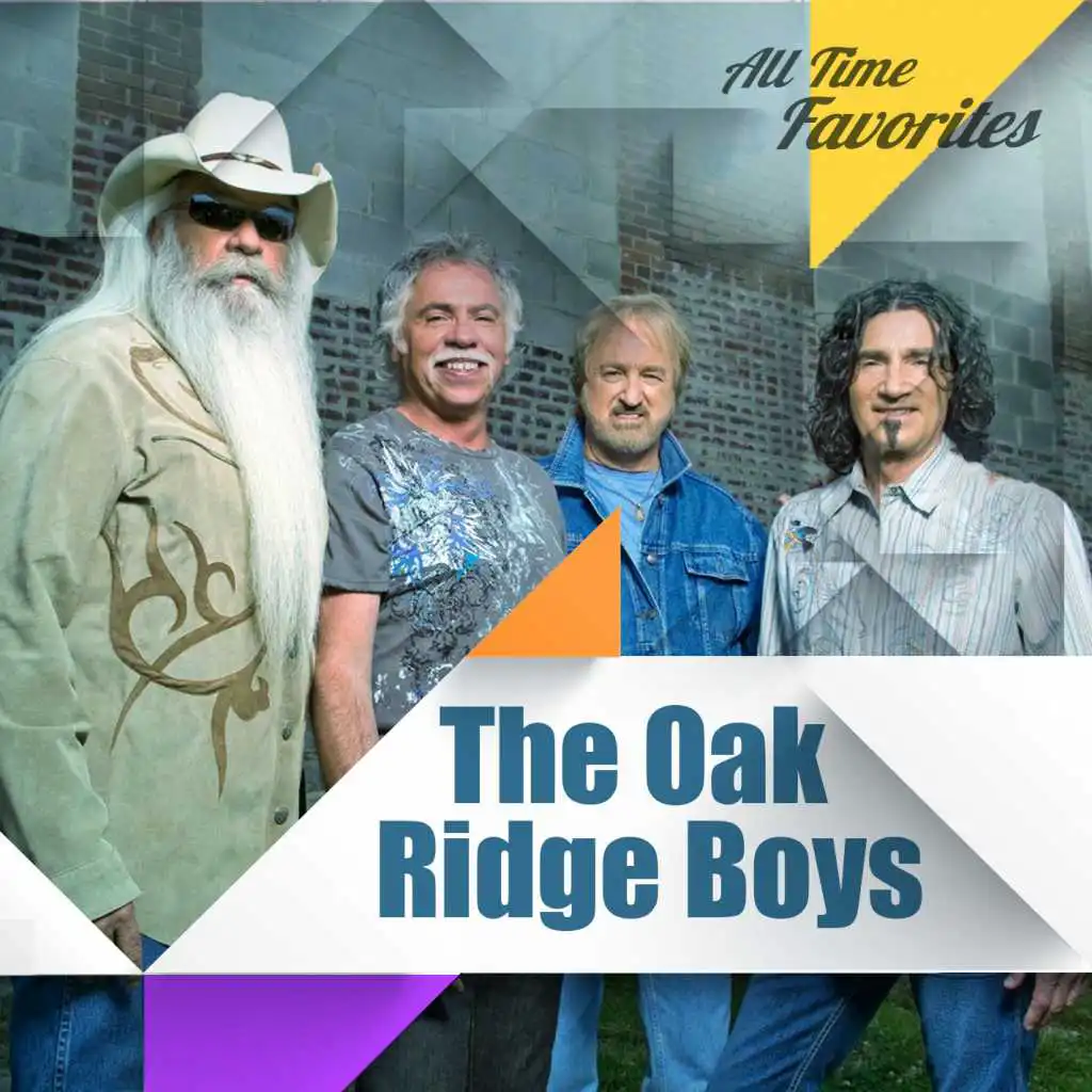 All Time Favorites: The Oak Ridge Boys