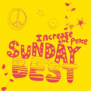 Sunday Best: Increase the Peace, Vol. 1