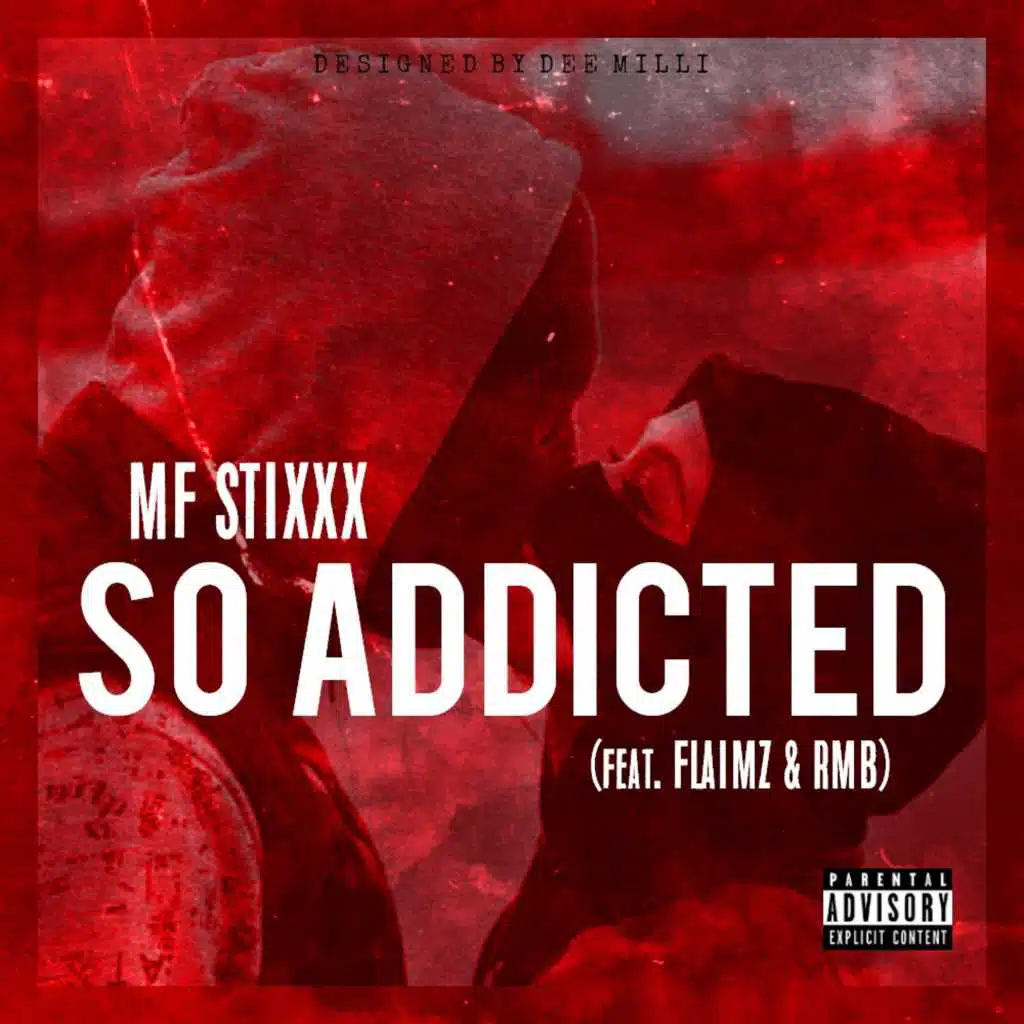 So Addicted (feat. Flaimz & RMB)