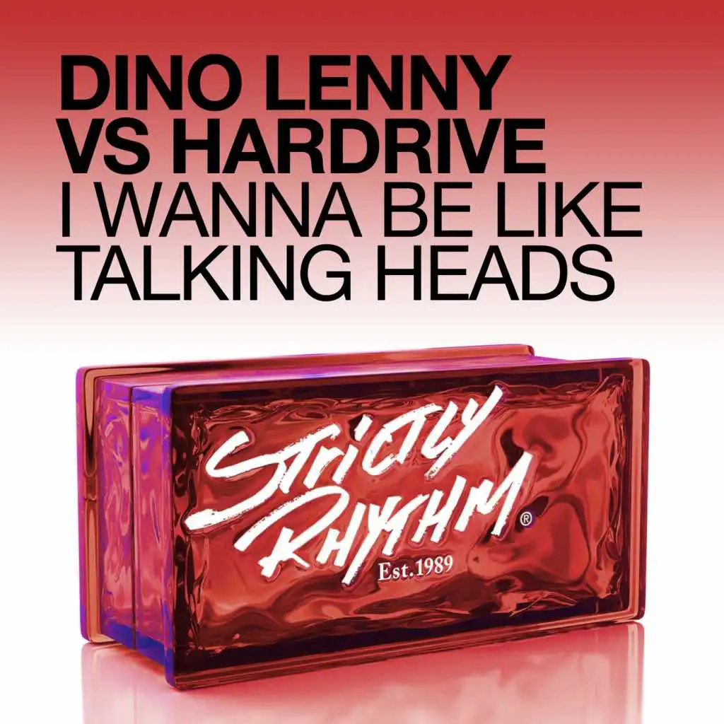 I Wanna Be Like Talking Heads (Dino Lenny Dub)