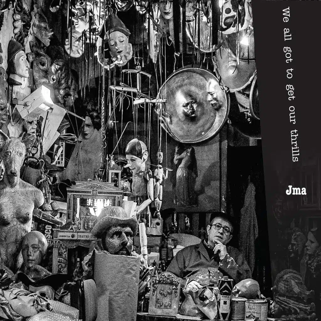 We All Got to Get Our Thrills