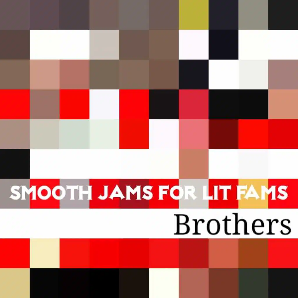 Smooth Jams for Lit Fams (Live)