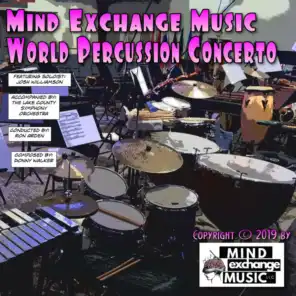 World Percussion Concerto: Part 2 (feat. Donny Walker, Ron Arden, Lake County Symphony Orchestra & Josh Williamson)