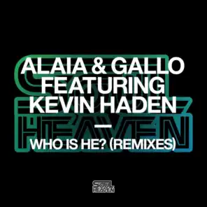 Who Is He? (feat. Kevin Haden) [The Reflex Who's Who Remix]