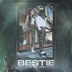 Bestie (feat. Kodak Black)