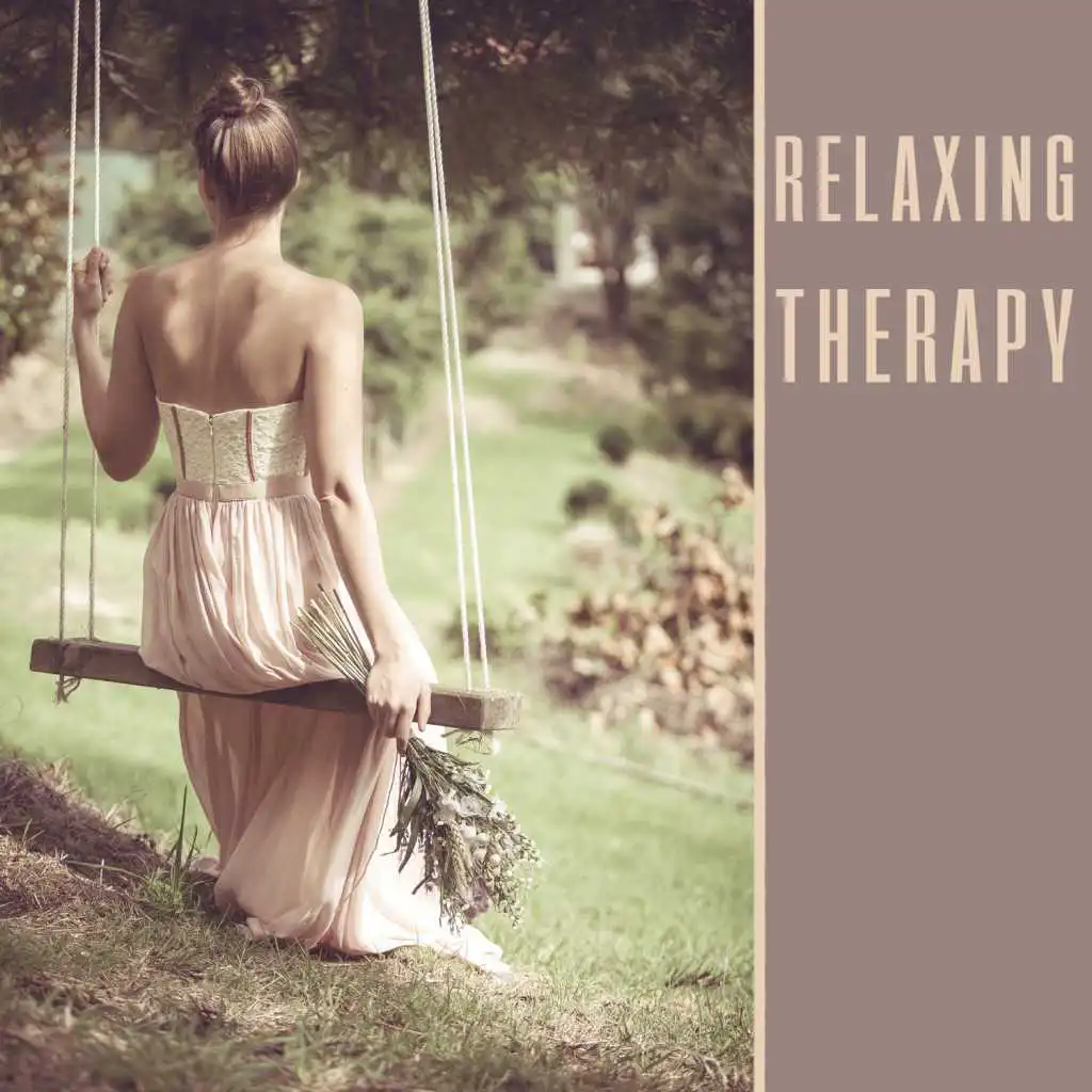 Relaxing Therapy – Music for Relax in Free Time, Healing Music for Stress Relief, Relaxing Piano Music