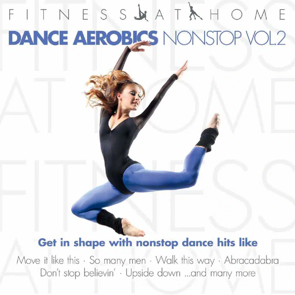 Fitness At Home: Dance Aerobics Nonstop Vol.2