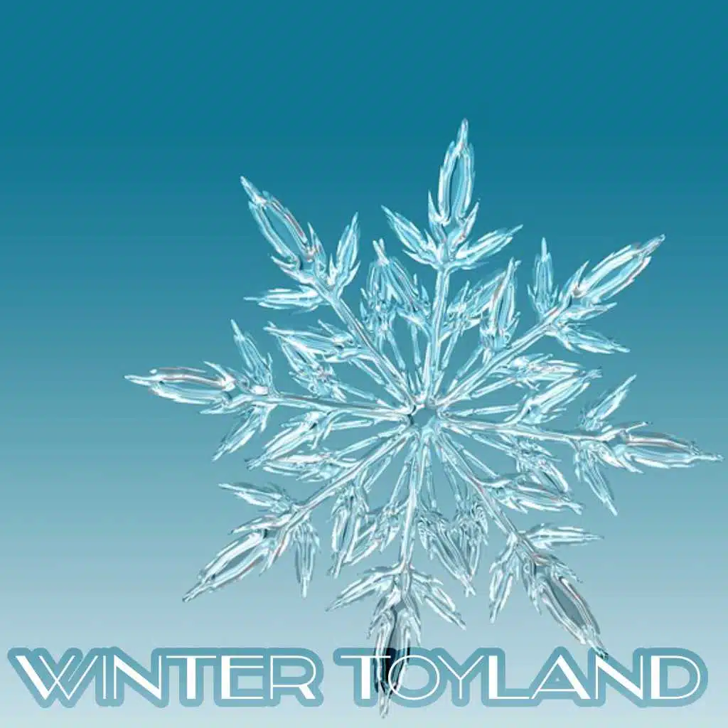 Winter Toyland (Christmas, Happy New Year, Christmas Songs, X-Mas)