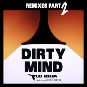 Dirty Mind (feat. Sam Martin) [Gregor Salto Remix]