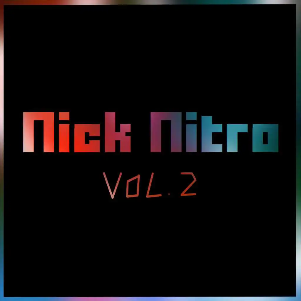 Nick Nitro Undertale Mixes, Vol. 2