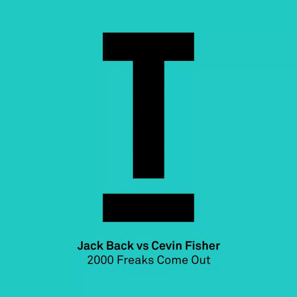 2000 Freaks Come Out