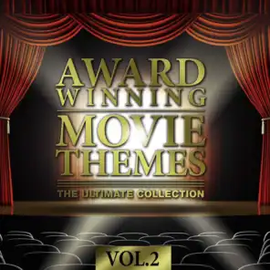 Award Winning Movie Themes: The Ultimate Collection, Vol. 2