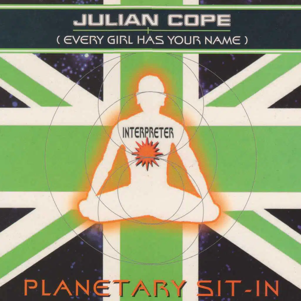 Planetary Sit-In (Every Girl Has Your Name)