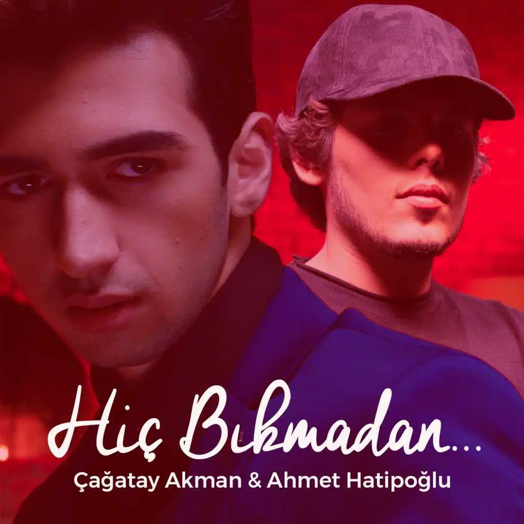 Hiç Bıkmadan (feat. Ahmet Hatipoğlu)
