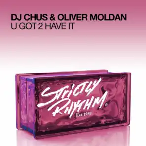 DJ Chus & Oliver Moldan