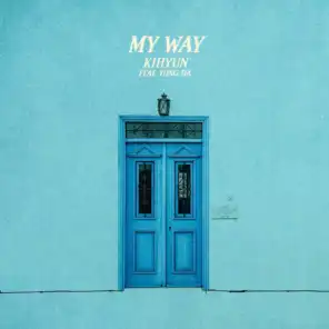 My Way (feat. Yong Ha)