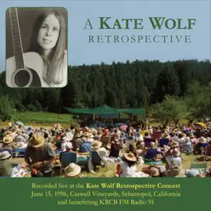 A Kate Wolf Retrospective