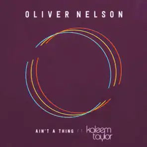 Ain't A Thing (feat. Kaleem Taylor)