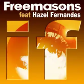 If (feat. Hazel Fernandes) [Freemasons 2009 Re-Rub Edit]