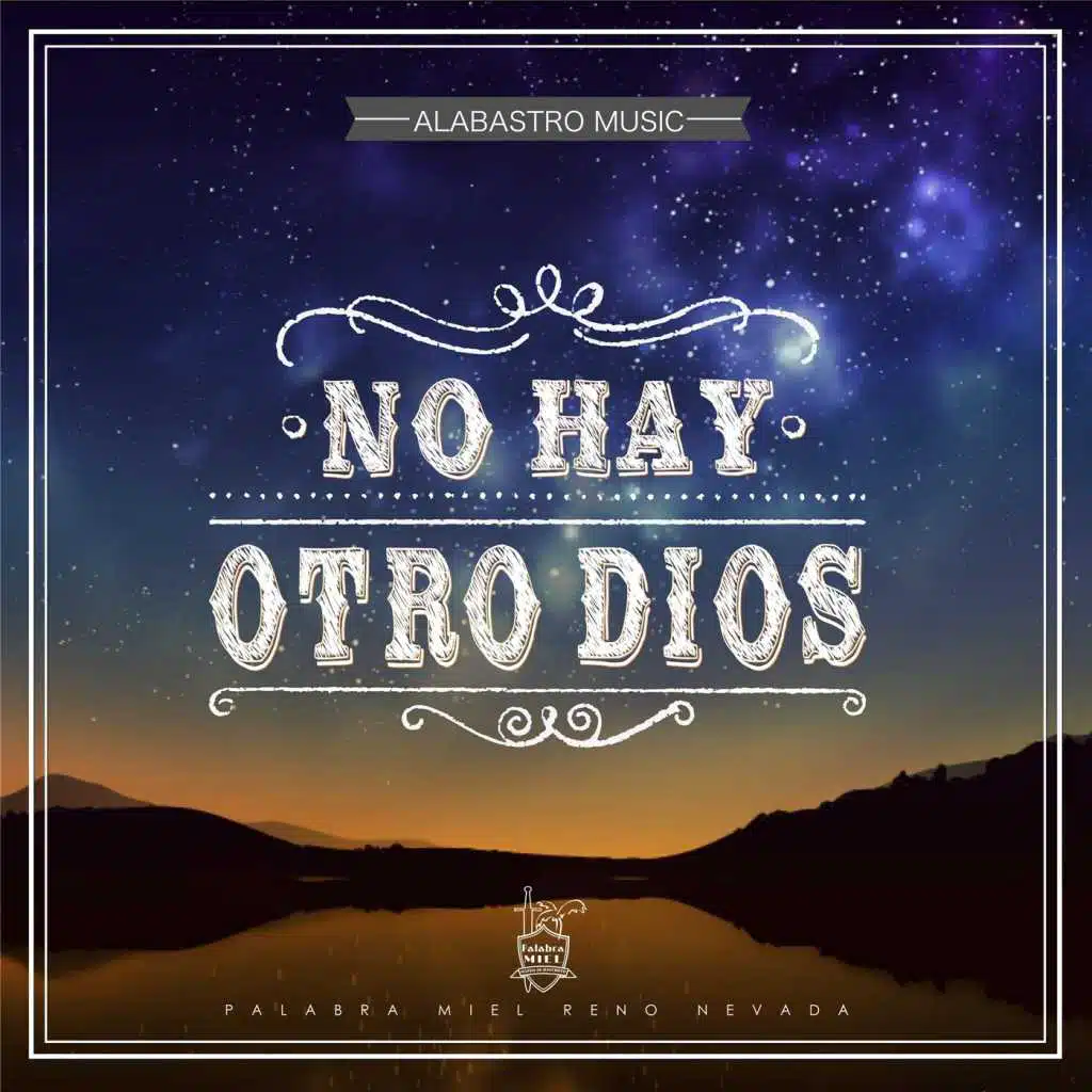 No Hay Otro Dios